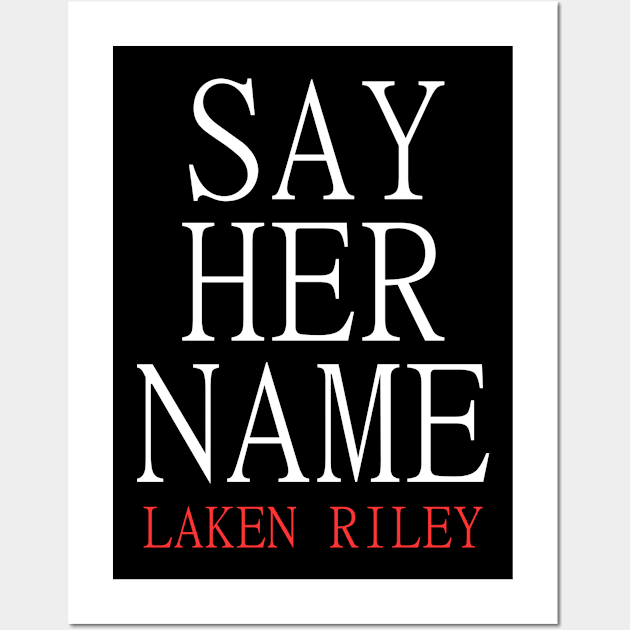 Say Her Name Laken Riley Wall Art by DesignergiftsCie